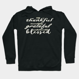 Thankful | Blessed Fall  | Inspirational  | Thankful and Blessed  | Greatful | Thanksgiving Hoodie